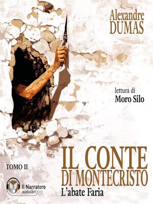 cover image of Il Conte di Montecristo--Tomo II--L'abate Faria